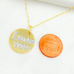 Load image into Gallery viewer, 14k Solid Gold Love You Medallion Charm. GDP678